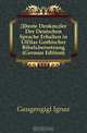 Alteste Denkmaler Der Deutschen Sprache Erhalten in Ulfilas Gothischer Bibelubersetzung (German Edition), Gaugengigl Ignaz 