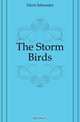 The Storm Birds, Davis Schroeder 