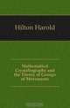Mathematical Crystallography and the Theory of Groups of Movements, Hilton Harold 