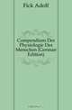 Compendium Der Physiologie Des Menschen (German Edition), Fick Adolf 