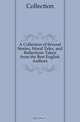 A Collection of Several Stories, Moral Tales, and Reflections Taken from the Best English Authors, Collection 