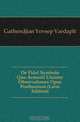 De Fidei Symbolo Quo Armenii Utuntur Observationes Opus Posthumum (Latin Edition), Gathendjian Yovsep Vardaplt 
