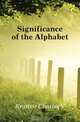 Significance of the Alphabet, Kraitsir Charles V. 