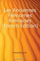 Les Anciennes Faenceries Rennaises (French Edition), Decombe Lucien 