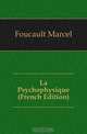 La Psychophysique (French Edition), Foucault Marcel 