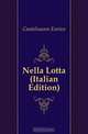 Nella Lotta (Italian Edition), Castelnuovo Enrico 