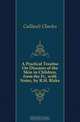 A Practical Treatise On Diseases of the Skin in Children, from the Fr., with Notes, by R.H. Blake, Caillault Charles 
