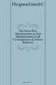 Der Beruf Des Oberbeamten in Den Strafanstalten Und Gefangnissen (German Edition), Fliegenschmidt C. 