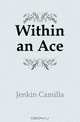 Within an Ace, Jenkin Camilla 