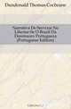 Narrativa De Servicos No Libertar-Se O Brazil Da Dominacao Portugueza (Portuguese Edition), Dundonald Thomas Cochrane 