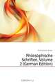 Philosophische Schriften, Volume 2 (German Edition), Mendelssohn Moses 