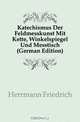 Katechismus Der Feldmesskunst, F. Herrmann 
