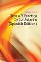 Teoria Y Practica De La Aviacion (Spanish Edition), Castillo J. Ciceron 