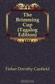 The Brimming Cup (Tagalog Edition), Fisher Dorothy Canfield 