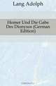 Homer Und Die Gabe Des Dionysos (German Edition), Lang Adolph 