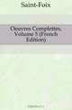 Oeuvres Complettes, Volume 5 (French Edition), Saint-Foix 