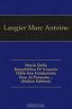 Storia Della Repubblica Di Venezia Dalla Sua Fondazione Sine Al Presente (Italian Edition), Laugier Marc Antoine 
