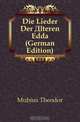 Die Lieder Der Alteren Edda (German Edition), Mobius Theodor 