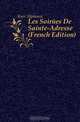 Les Soirees De Sainte-Adresse (French Edition), Karr Alphonse 