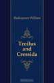 Troilus and Cressida, Уильям Шекспир 
