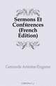 Sermons Et Conferences (French Edition), Genoude Antoine Eugene 