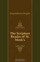The Scripture Reader of St. Mark