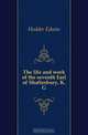 The life and work of the seventh Earl of Shaftesbury, K.G., Hodder Edwin 