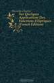 Sur Quelques Applications Des Fonctions Elliptiques (French Edition), Hermite Charles 