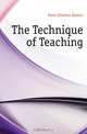The Technique of Teaching, Davis Sheldon Emmor 