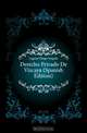 Derecho Privado De Vizcaya (Spanish Edition), Laguna Diego Angulo 