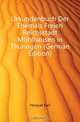 Urkundenbuch Der Ehemals Freien Reichsstadt Muhlhausen in Thuringen (German Edition), Herquet Karl 