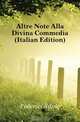 Altre Note Alla Divina Commedia (Italian Edition), Federici Silvio 