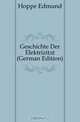 Geschichte Der Elektrizitat, E. Hoppe 