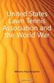 United States Lawn Tennis Association and the World War, Williams Paul Benjamin 