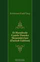 Et Hundrede Gamle Danske Skjaemteviser (Danish Edition), Kristensen Evald Tang 
