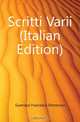 Scritti Varii (Italian Edition), Guerrazzi Francesco Domenico 