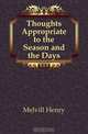 Thoughts Appropriate to the Season and the Days, Henry Melvill 