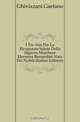 I Tre Veri Per La Ricuperata Salute Della Signora Marchesa Eleonora Bernardini Nata De