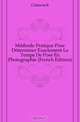 Methode Pratique Pour Determiner Exactement Le Temps De Pose En Photographie (French Edition), Clement R. 