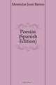 Poesias (Spanish Edition), Montufar Jose Batres 