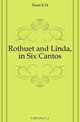 Rothuet and Linda, in Six Cantos, Dean E. H. 