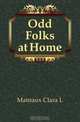 Odd Folks at Home, Mateaux Clara L 