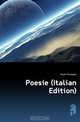 Poesie (Italian Edition), Giusti Giuseppe 