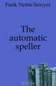 The automatic speller, Funk Nettie Sawyer 