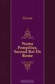 Numa Pompilius, Second Roi De Rome, Florian 