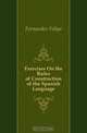 Exercises On the Rules of Construction of the Spanish Language, Fernandez Felipe 