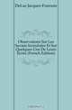 Observations Sur Les Savans Incredules Et Sur Quelques-Uns De Leurs Ecrits (French Edition), DeLuc Jacques-Francois 