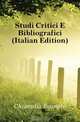 Studi Critici E Bibliografici (Italian Edition), Chiaradia Evaristo 