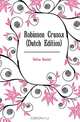 Robinson Crusoe (Dutch Edition), Daniel Defoe 