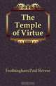 The Temple of Virtue, Frothingham Paul Revere 